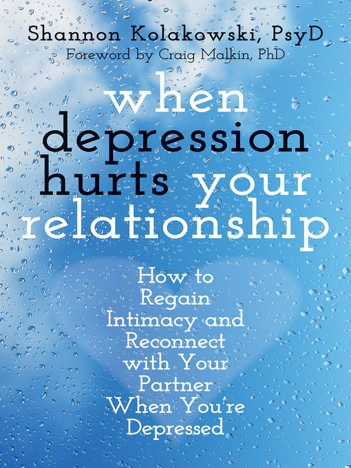 Title details for When Depression Hurts Your Relationship by Shannon Kolakowski - Wait list